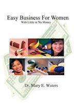 Easy Business for Women with Little or No Money