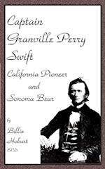 Captain Granville Perry Swift