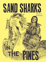 Sand Sharks in the Pines