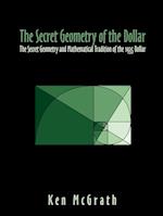 The Secret Geometry of The Dollar