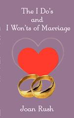 The Do's and I Won'ts of Marriage