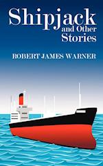 Shipjack and Other Stories