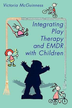 Integrating Play Therapy and Emdr with Children