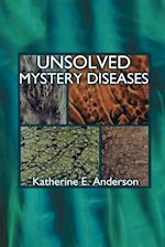 Unsloved Mystery Diseases 