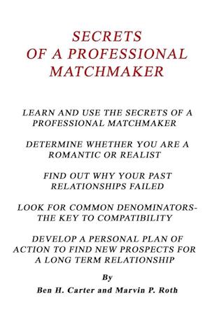 Secrets of a Professional Matchmaker