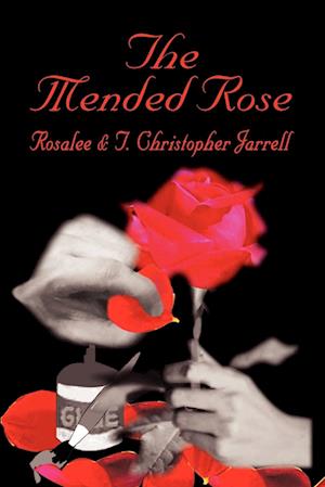 The Mended Rose