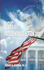 Bush's Presidential Election 2000