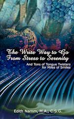 The Write Way to Go from Stress to Serenity