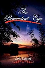 The Benevolent Eye