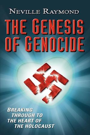 The Genesis of Genocide