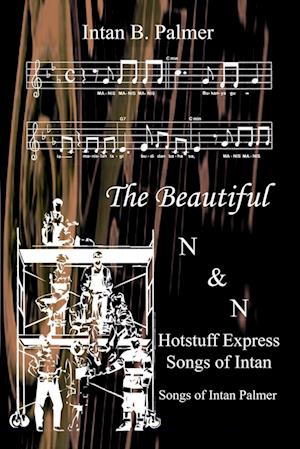 The Beautiful N&N Hotstuff Express Songs of Intan