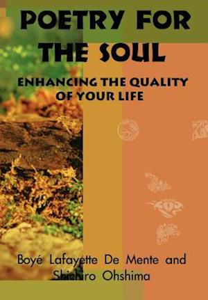 Poetry for the Soul: Enhancing the Quality of Your Life