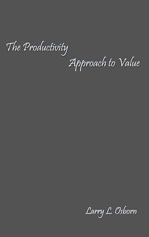 The Productivity Approach to Value