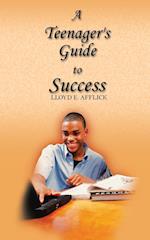 A Teenager's Guide to Success