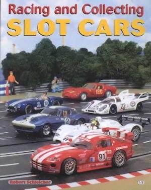 Racing And Collecting Slot Cars