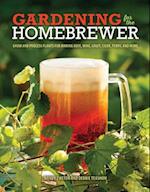 Gardening for the Homebrewer