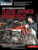 How to Rebuild and Restore Classic Japanese Motorcycles