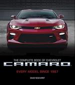 The Complete Book of Chevrolet Camaro, 2nd Edition : Every Model Since 1967