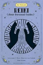 In Focus Reiki : Your Personal Guide