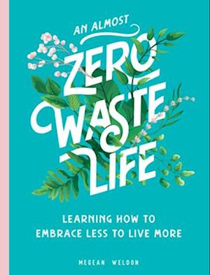 Almost Zero Waste Life