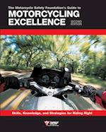 The Motorcycle Safety Foundation's Guide to Motorcycling Excellence