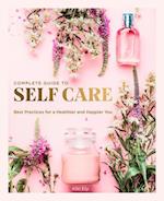 Complete Guide to Self Care