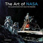 The Art of NASA : The Illustrations That Sold the Missions