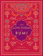The Love Poems of Rumi : Translated by Nader Khalili