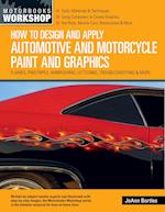 How to Design and Apply Automotive and Motorcycle Paint and Graphics