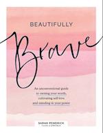 Beautifully Brave