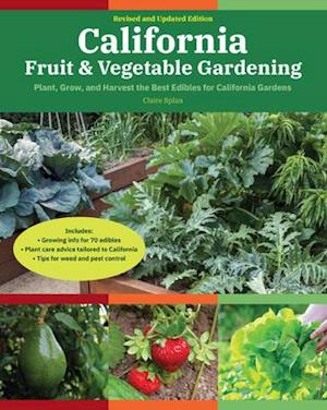 California Fruit & Vegetable Gardening, 2nd Edition