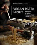 Vegan Pasta Night