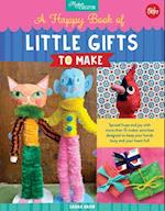 A Happy Book of Little Gifts to Make
