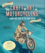 Craft and Art of Motorcycling