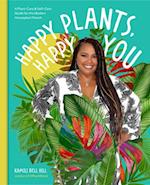 Happy Plants, Happy You