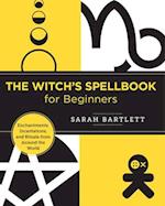 The Witch's Spellbook for Beginners