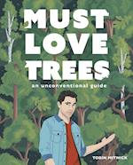 Must Love Trees