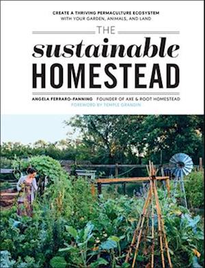 The Sustainable Homestead