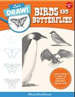 Let's Draw Birds & Butterflies