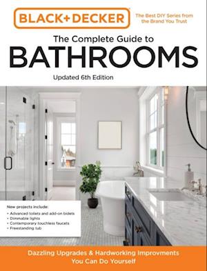 Black and Decker The Complete Guide to Bathrooms 6th Edition