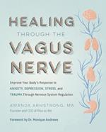 Healing Through the Vagus Nerve