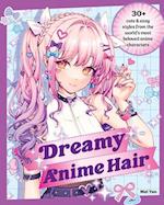 Dreamy Anime Hair