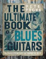 The Ultimate Book of Blues Guitars