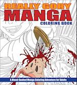 Really Gory Manga Coloring Book