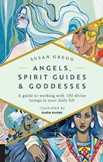 Angels, Spirit Guides & Goddesses