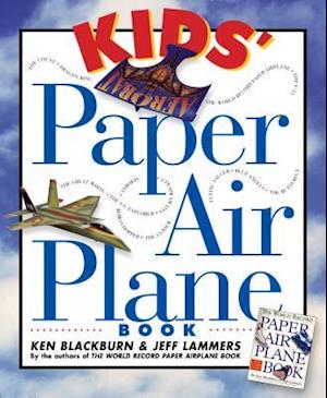 Kids' Paper Airplane Book [With Full-Color Poster of an Airport]