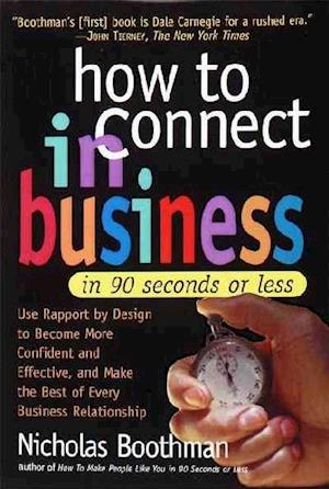 How to Connect in Business in 90 Seconds or Less