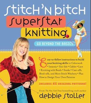 Stitch 'n Bitch Superstar Knitting