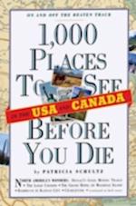1000 Places to See in the U.S.A. and Canada Before You Die