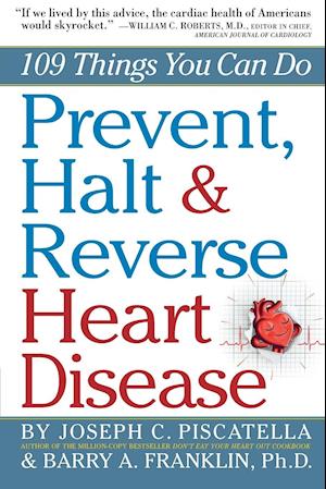 Prevent, Halt & Reverse Heart Disease